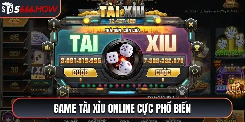 Game Tài Xỉu Online cực phổ biến